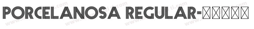 Porcelanosa Regular字体转换